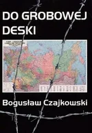 Wywiady - Do Grobowej Deski - miniaturka - grafika 1