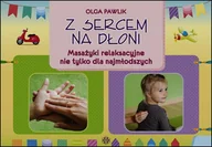 Pedagogika i dydaktyka - Z sercem na dłoni - Olga Pawlik - miniaturka - grafika 1