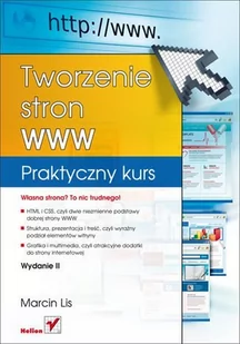 Tworzenie stron WWW. Praktyczny kurs. Wydanie II - E-booki - informatyka - miniaturka - grafika 1
