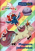 Kolorowanki, wyklejanki - Moje jednorożce. Magiczne jednorożce - miniaturka - grafika 1
