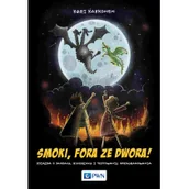 Literatura popularno naukowa dla młodzieży - Smoki, fora ze dwora! Książka o smokach, rycerzach i testowaniu oprogramowania - miniaturka - grafika 1