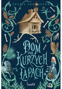 Dom na kurzych łapach - Powieści i opowiadania - miniaturka - grafika 1