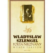 Bellona Poeta nieznany Wybór tekstów - Władysław Szlengel - Poezja - miniaturka - grafika 1
