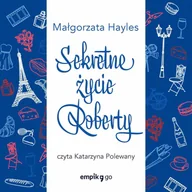 Audiobooki - literatura piękna - Sekretne życie Roberty - miniaturka - grafika 1