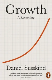 Growth - Daniel Susskind - książka - Pozostałe książki - miniaturka - grafika 1
