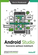 E-booki - informatyka - Android Studio. Tworzenie aplikacji mobilnych - miniaturka - grafika 1