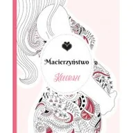 Poradniki hobbystyczne - Grupa Wydawnicza Relacja Koloraże Macierzyństwo - Relacja - miniaturka - grafika 1