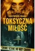 Horror, fantastyka grozy - Toksyczna miłość - miniaturka - grafika 1