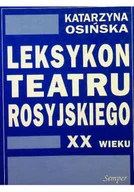 Książki o kulturze i sztuce - Leksykon teatru rosyjskiego XX - miniaturka - grafika 1