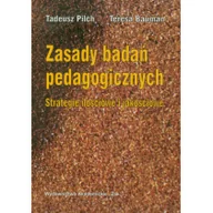 Podręczniki dla szkół wyższych - Zasady badań pedagogicznych wyd. 2010 - Tadeusz Pilch, Teresa Bauman - miniaturka - grafika 1