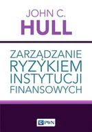 Finanse, księgowość, bankowość - Wydawnictwo Naukowe PWN Zarządzanie ryzykiem instytucji finansowych - miniaturka - grafika 1