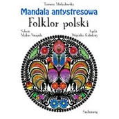 Poradniki hobbystyczne - Mandala antystresowa. Folklor polski - miniaturka - grafika 1