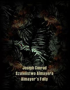 Szaleństwo Almayera. Almayer’s Folly - E-booki - języki obce - miniaturka - grafika 1
