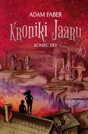 E-booki dla dzieci i młodzieży - Koniec ery. Kroniki Jaaru. Tom 6 - miniaturka - grafika 1