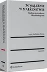 Zgwałcenie w małżeństwie Aneta Michalska-Warias - Prawo Zgwałcenie w małżeństwie Aneta Michalska-Warias - Prawo - miniaturka - grafika 1