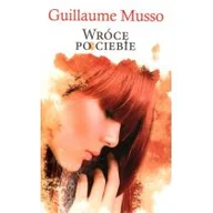 Powieści sensacyjne - Guillaume Musso Wrócę po ciebie - miniaturka - grafika 1