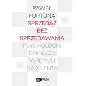 Marketing - Sprzedaż bez sprzedawania Paweł Fortuna - miniaturka - grafika 1