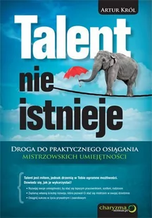 Talent nie istnieje. Droga do praktycznego osiągania mistrzowskich umiejętności - E-booki - nauka - miniaturka - grafika 1