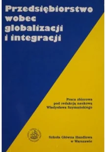 Przedsiębiorstwo wobec globalizacji i integracji - Biznes - miniaturka - grafika 1