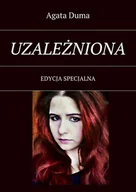 E-booki - kultura i sztuka - Uzależniona. Edycja specjalna - miniaturka - grafika 1