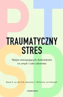 Psychologia - Traumatyczny stres. Wpływ wstrząsających doświadczeń na umysł i ciało człowieka - van Bessel A. der Kolk, Alexander C. McFarlane, Lars Weisaeth - miniaturka - grafika 1