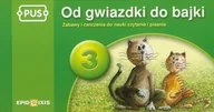 Podręczniki dla szkół podstawowych - Epideixis Od gwiazdki do bajki 3 - Dorota Pyrgies - miniaturka - grafika 1