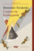 Eseje - Czepiam się Kierkegarda Bronisław Świderski - miniaturka - grafika 1