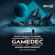 Audiobooki - fantastyka i horror - Granica rzeczywistości. Gamedec. Część 1 - miniaturka - grafika 1
