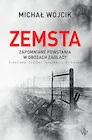 Historia świata - Zemsta. Zapomniane powstania w obozach Zagłady: Treblinka, Sobibór, Auschwitz-Birkenau - miniaturka - grafika 1