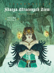 Regina Obscura. Skarga Utraconych Ziem. Czarownice. Tom 3 - Komiksy dla dorosłych - miniaturka - grafika 1