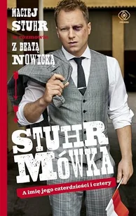 Stuhrmówka. A imię jego czterdzieści i cztery - Wywiady, wspomnienia - miniaturka - grafika 1