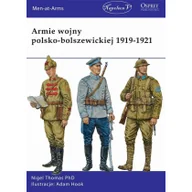 Historia świata - Thomas Nigel Armie wojny polsko-bolszewickiej 1919-1921 - miniaturka - grafika 1