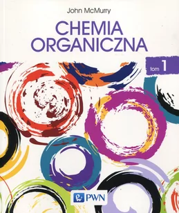 Chemia organiczna tom 1 JOHN MCMURRY - Podręczniki dla szkół wyższych - miniaturka - grafika 1
