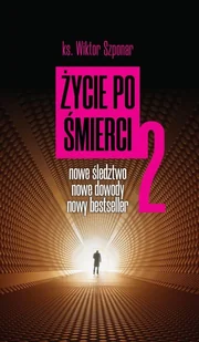 Życie po śmierci 2 - Religia i religioznawstwo - miniaturka - grafika 2