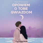 Audiobooki dla dzieci i młodzieży - Opowiem o tobie gwiazdom - miniaturka - grafika 1