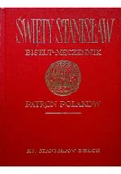 Religia i religioznawstwo - Święty Stanisław Biskup męczennik Patron Polaków - miniaturka - grafika 1