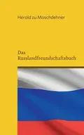 Poradniki obcojęzyczne - Das Russlandfreundschaftsbuch - zu Moschdehner Herold - miniaturka - grafika 1