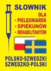 Level Trading Słownik dla pielęgniarek opiekunów rehabilitantów polsko-szwedzki szwedzko-polski - Gabriela Rozwandowicz, Dawid Gut, Aleksandra Lemańska - Pozostałe języki obce - miniaturka - grafika 1
