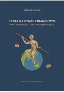 Etyka na rynku finansowym - Finanse, księgowość, bankowość Etyka na rynku finansowym - Finanse, księgowość, bankowość - miniaturka - grafika 1