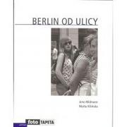 Publicystyka - Foto tapeta Berlin od ulicy Widmann Arno, Kilińska Marta - miniaturka - grafika 1