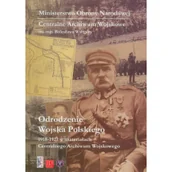 Podręczniki dla szkół wyższych - ZP Wydawnictwo Odrodzenie Wojska Polskiego 1918-1921 w materiałach Centralnego Archiwum Wojskowego - Praca zbiorowa - miniaturka - grafika 1