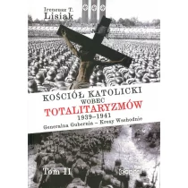 Capital Kościół katolicki wobec totalitaryzmów  1939-1941 Generalna Gubernia - Kresy Wschodnie tom II - Lisiak Ireneusz T. - Historia Polski - miniaturka - grafika 1