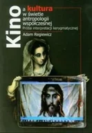 Książki o kulturze i sztuce - Kino a kultura w świetle antropologii współczesnej - miniaturka - grafika 1