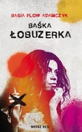 Biografie i autobiografie - Baśka. Łobuzerka - miniaturka - grafika 1