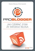 Biznes - ProBlogger. Jak czerpać zyski ze swojego bloga - miniaturka - grafika 1