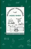 Książki kucharskie - Spiżarka i piwniczka mojej babci - miniaturka - grafika 1