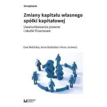 Zmiany kapitału własnego spółki kapitałowej Walińska Ewa Rzetelska Anna Jurewicz Anna - Ekonomia - miniaturka - grafika 1