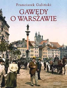 Gawędy o Warszawie - Książki regionalne - miniaturka - grafika 1