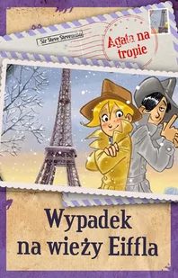 Wypadek na wieży Eiffla. Agata na tropie. Tom 5 - E-booki dla dzieci i młodzieży - miniaturka - grafika 1