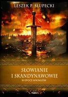 Obcojęzyczne książki popularnonaukowe - Słowianie i Skandynawowie w epoce wikingów - miniaturka - grafika 1